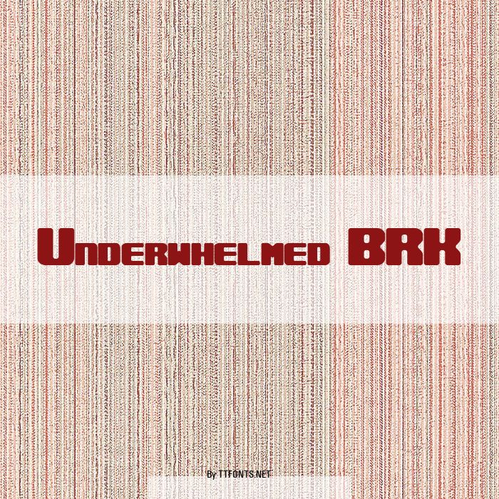 Underwhelmed BRK example